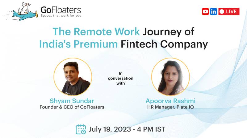 Remote Work Journey of A Fintech Company | Plate IQ x GoFloaters