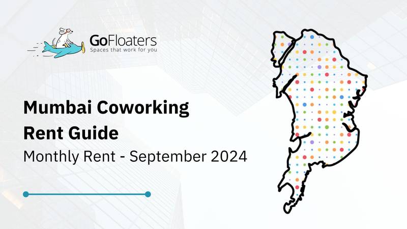 Mumbai Flex Office Rent Guide - September 2024