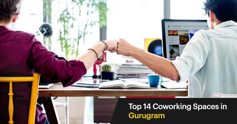 Top 14 Coworking Spaces in Gurugram 🤙🏻