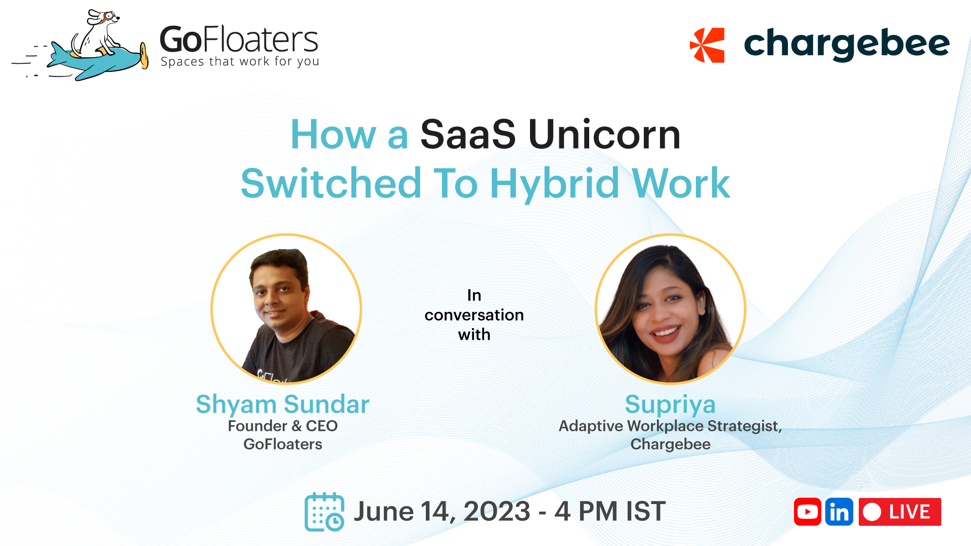 The Hybrid Work Journey of SaaS Unicorn | GoFloaters x Chargebee