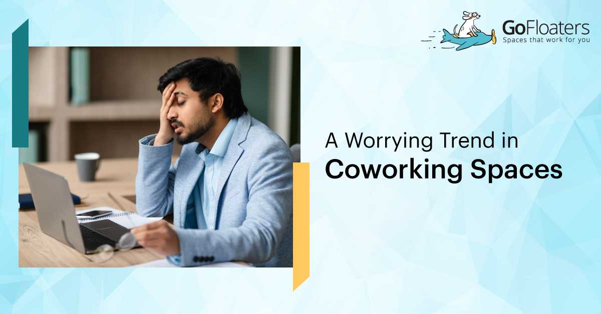 A worrying trend in coworking spaces